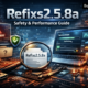 Refixs2.5.8a: Complete Guide to Safety & Performance