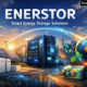 Enerstor: The Future of Smart Energy Storage Solutions