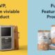 MVP vs. Full Product: What Should You Build First?