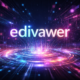 Edivawer: Uncovering the Meaning Behind a Digital Mystery
