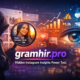 gramhir.pro Revealed: Hidden Instagram Insights Power Tool