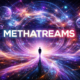 Methatreams Uncovered: Hidden Meaning and Real Potential