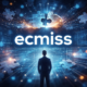 ecmiss: Understanding Its Meaning, Role, and Impact