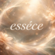 esséce: Meaning, Depth, and Hidden Essence Explained
