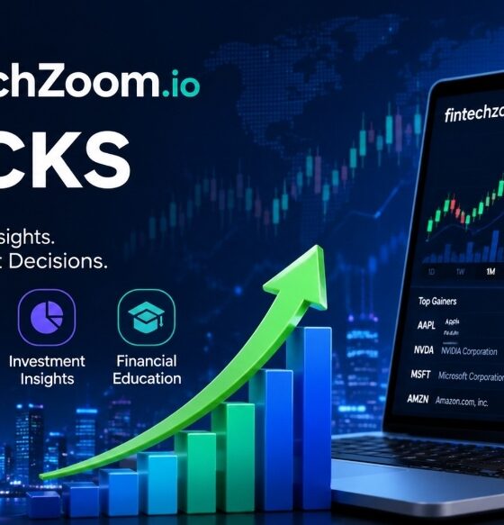 Fintechzoom.io stocks: A Smarter Way to Understand Markets